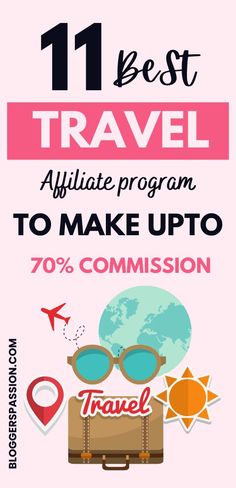 the 11 best travel affiiate program to make up to 70 % comission