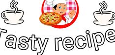 tastyy recipe logo with cartoon chef holding pizza and coffee mugs in the background