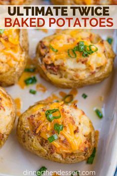 baked potatoes with cheese and green onions in the middle on a white platter, text overlay reads ultimate twice baked potatoes