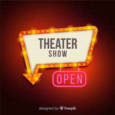 an open sign with the words theater show glowing in neon lights on a dark background