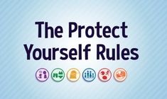 the protect yourself rules are shown in this graphic above it is an image of different colored buttons