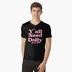 "Y'all Need Dolly Country music lover Classic I beg you parton" Essential T-Shirt for Sale by Arabishop | Redbubble Dolly Parton Shirt Ideas, Dolly Shirt Ideas, What Would Dolly Do Shirt, Dolly T Shirt, Dolly Shirt