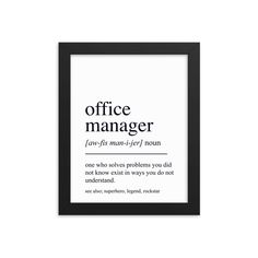 the office manager definition framed poster in black frame on a white wall with text underneath it