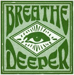 a green and white poster with an eye in the center that says breather on it