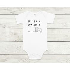 It's 5 a.m. Somewhere Baby Onesie - Funny Baby Onesie - Cute Baby Gift Homemade Onsie Ideas, Cricut Baby Onesie Easter, Disney Baby Onesies Cricut, Baby Boy Cricut Ideas, Funny Onsie Ideas, Vinyl Baby Onesies, Baby Onsies Ideas Funny, Cute Baby Onesies Sayings, Baby Cricut Projects