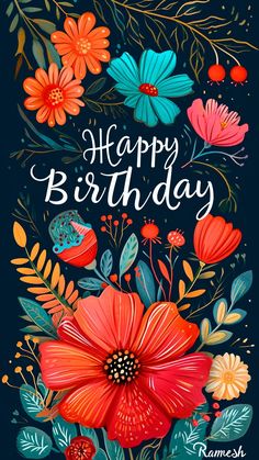 a happy birthday card with colorful flowers and leaves on the front, in blue background