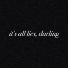 the words it's all lies, daring in white text on a black background