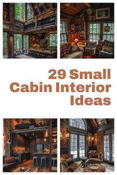 the cover of 29 small cabin interior ideas, with pictures of furniture and decor in it