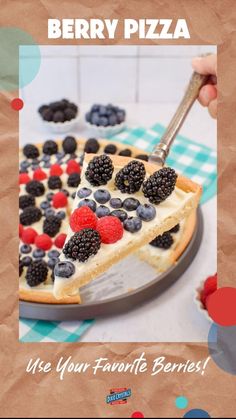 a piece of berry pizza on a plate with the words, use your favorite berries