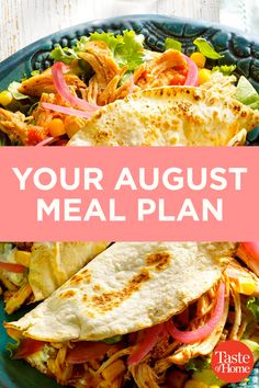 an image of a meal with text overlay that reads your august meal plan on it