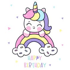 a cute unicorn with a rainbow on it's head and the words happy birthday