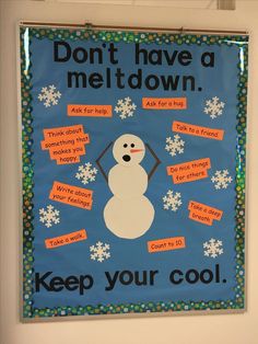 a bulletin board that says don't have a meltdown, keep your cool