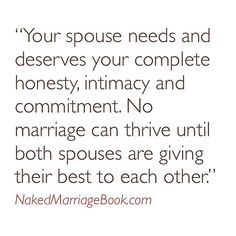 a quote from naked marriage book with the caption your spouse needs and deserves your complete honesty