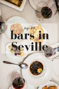 the top 10 bars in sevillee, france with text overlay that reads top 10 bars in sevillee