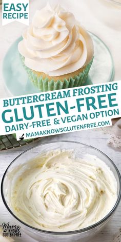 the recipe for buttercream frosting gluten - free dairy - free and vegan option