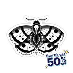 a black and white butterfly sticker with the words buy 10 get 50 % off