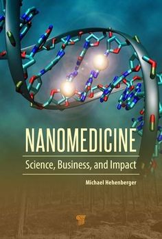 an image of a book cover for nanomedicine science, business and impact