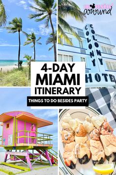 the four day miami itinerary things to do in this beachside resort and hotel