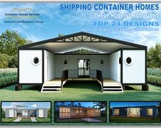 an advertisement for shipping container homes with pictures of the front and back sides, including steps leading up to the second floor