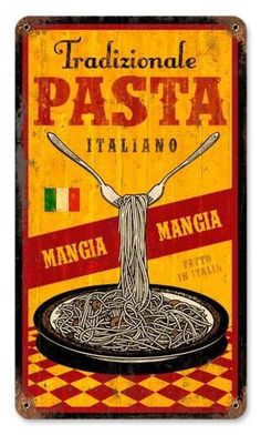 a metal sign that says traditional pasta in italian