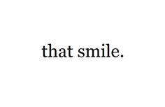 the words that smile are black and white