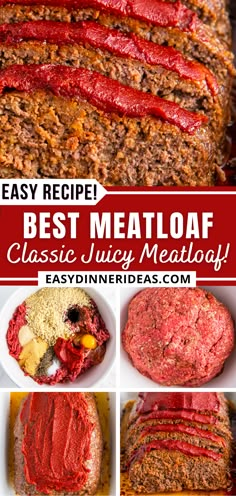 the best meatloaf recipe is easy to make and delicious