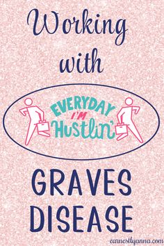 Having a chronic illness is tough. It's even tougher when you have to get up and put in a full day of work each day. Here are my tips for working with Graves Disease. Autoimmune Diet, Graves Disease, Chronic Illness, A Job, Each Day, Get Up, Natural Remedies, Disease, Make It