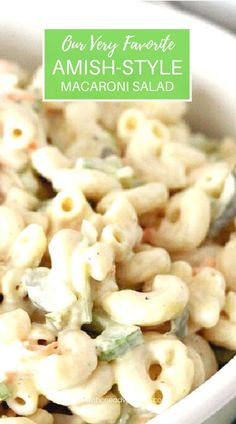 close up photo of our very favorite Amish-style macaroni salad recipe ready to serve Recipe For Macaroni Salad, Amish Macaroni Salad Recipe, Deli Style Macaroni Salad, Amish Potato Salads, Homemade Macaroni Salad, Amish Macaroni Salad, Golo Recipes, Easy Macaroni Salad, Macaroni Salad Recipe