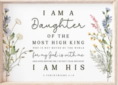 i am a daughter of the most high king who is not moved by the world