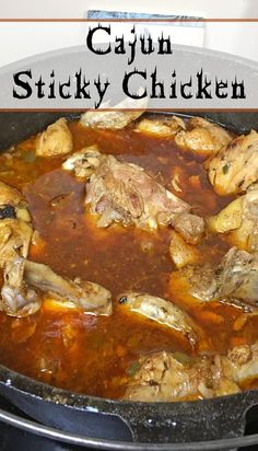 chicken stew in a pot with the words cajun sticky chicken