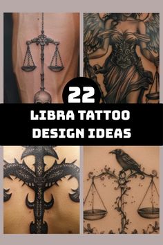 some tattoos that are on the back of someone's body and have libra tattoo designs on them