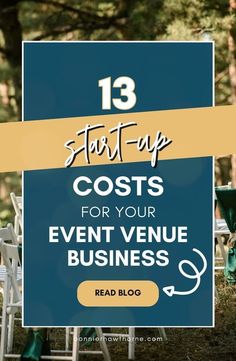 an event venue sign with the words start - up cost for your event venue business