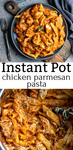 instant pot chicken parmesan pasta in a skillet with the words instant pot chicken parmesan pasta