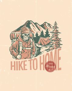 a man with a backpack is hiking in the mountains while holding a large sticker that says hike to home