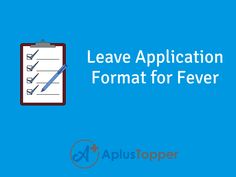 a clipboard with the words leave application format for fever on it and an image of a