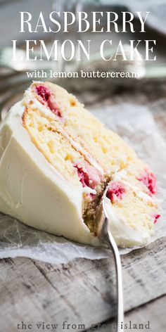 a slice of raspberry lemon cake with lemon buttercream