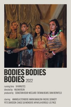 the poster for bodies bodies shows four women standing in front of a curtain