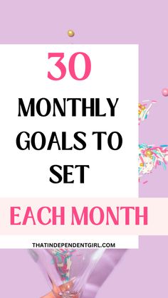 30 monthly goals ideas to try this month Goals List Ideas, Setting Activities, Smart Goals Examples, Goals Examples, Goal Settings, Independent Girl, New Years Resolution List