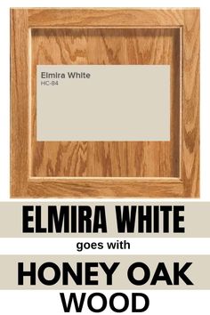 an advertisement for elmia white's honey oak wood paint color is shown with the name