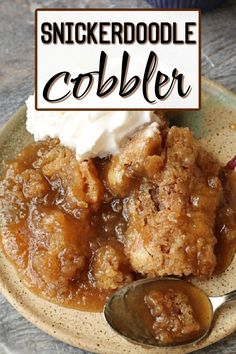 Snickerdoodle Cobbler Snickerdoodle Cobbler, Coconut Dessert, Brownie Desserts, Oreo Dessert, Cobbler Recipes, Dessert Appetizers, Snickerdoodles, Yummy Sweets, Eat Dessert