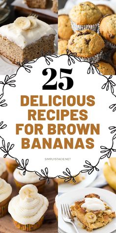 4 image collage of banana desserts including cake, muffins, sweet breakfast casserole and cupcakes. Banana Recipes Easy, Brown Bananas, Banana Recipes Overripe, Recipes Using Bananas, Overripe Bananas, Dessert Dips