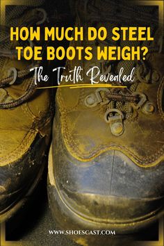 Another day, another steel toe boots-related topic. Today we are going on a quest of answering yet another interesting question, which is, “How much do steel toe boots weigh?” Stick around to find out! #shoescast #steeltoeboots #weight #workboots #advice #pintereststyle #boots #safety #comfort Shoes Hack, Interesting Questions, Another Day, Everyone Knows, How To Find Out