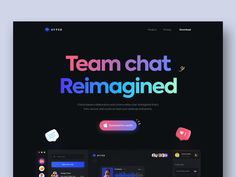 an image of a web page with the words team chat reimagined on it