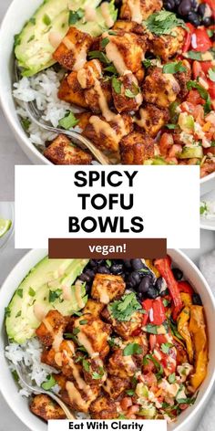 two bowls filled with different types of food and the words spicy tofu bowls vegan