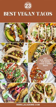 the best vegan tacos are on display in this collage with text overlay