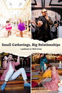 the cover of small gatherings, big relationss by nick greyy with photos of people dancing and singing