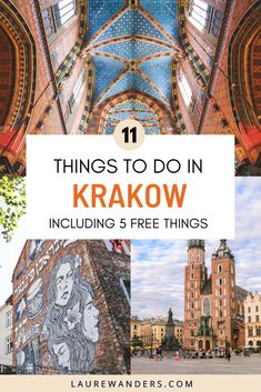 the inside of a building with text overlaying it that reads 11 things to do in krakow including 5 free things