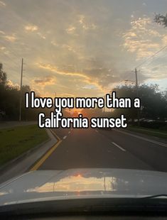 i love you more than a california sunset