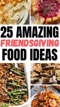 25 amazing friends giving food ideas