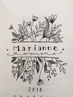 a drawing of flowers with the name marinane written in black ink on a sheet of paper